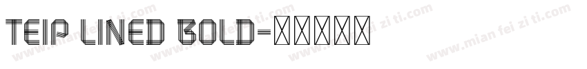 Teip Lined Bold字体转换